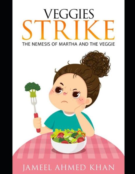 Cover for Jameel Ahmed Khan · Veggies Strike (Paperback Book) (2020)