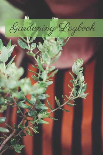 Cover for Garden Publishing · Gardening Logbook (Paperback Book) (2020)