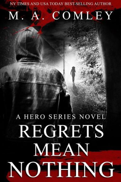 Cover for M A Comley · Regrets Mean Nothing (Paperback Bog) (2020)