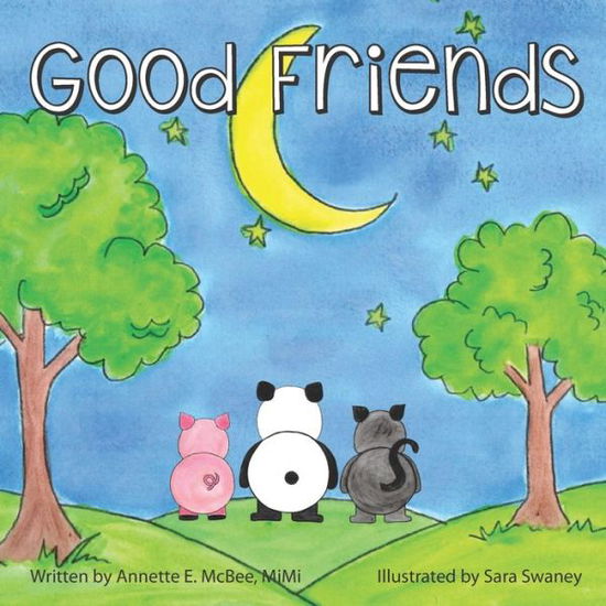 Cover for Annette E McBee · Good Friends (Paperback Book) (2020)