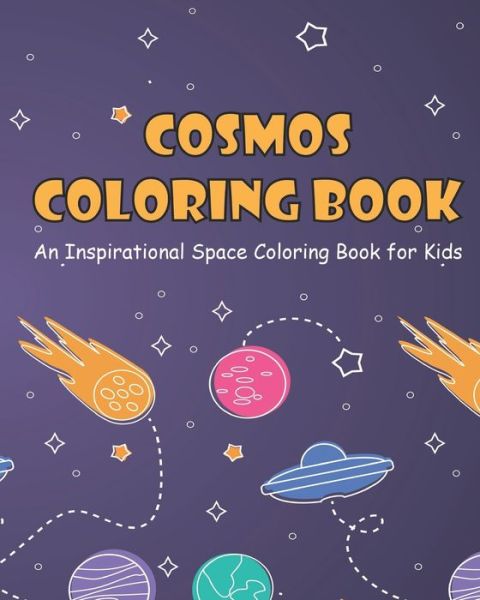 Cover for Abstract Press · Cosmos Coloring Book for Kids (Paperback Book) (2020)