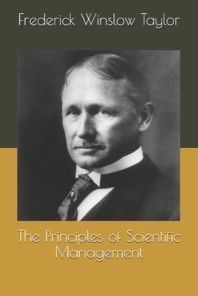 Cover for Frederick Winslow Taylor · The Principles of Scientific Management (Paperback Book) (2020)