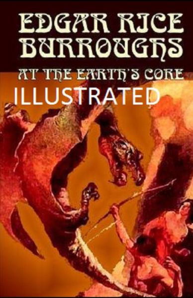 Cover for Edgar Rice Burroughs · At the Earth's Core Illustrated (Pocketbok) (2020)