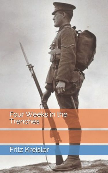 Cover for Fritz Kreisler · Four Weeks in the Trenches (Paperback Book) (2021)