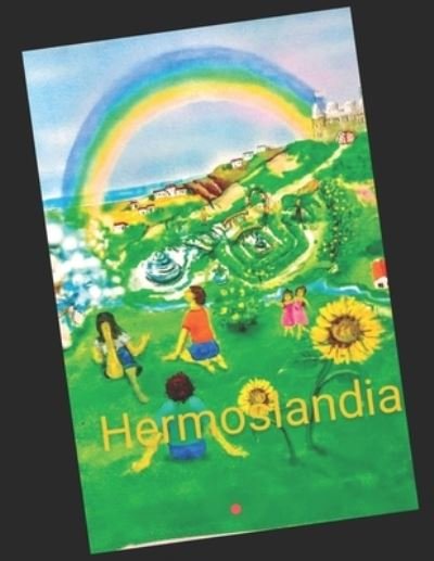 Cover for Elva Quintana Gonzalez · Hermoslandia (Pocketbok) (2021)