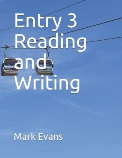 Cover for Mark Evans · Entry 3 Reading and Writing (Pocketbok) (2021)