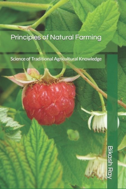 Cover for Bikash Ranjan Ray · Principles of Natural Farming (Paperback Book) (2022)