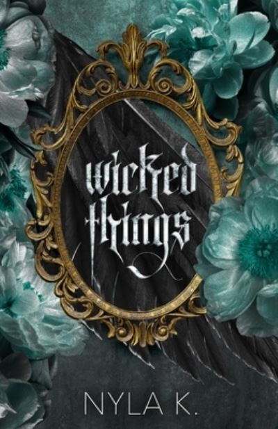 Cover for K Nyla K · Wicked Things: A Collection of Paranormal / Monster MM Romance Novellas (Paperback Book) (2022)