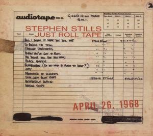 Cover for Stephen Stills · Just Roll Tape: 1968 (CD) [Bonus Tracks edition] [Digipak] (2007)