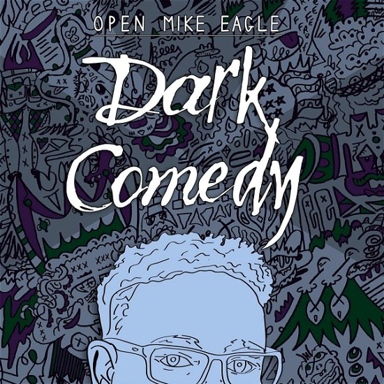 Dark Comedy (Blue) - Open Mike Eagle - Musik - Mello Music Group - 0196006968915 - 6. Mai 2022