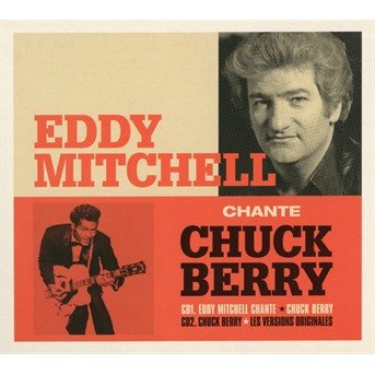Eddy Mitchell - Chante Chuck Berry - Eddy Mitchell Chante Chuck Berry - Música - UNIVERSAL - 0600753774915 - 29 de junio de 2017