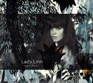 Cover for Lady Linn · Keep It A Secret (CD) (2016)