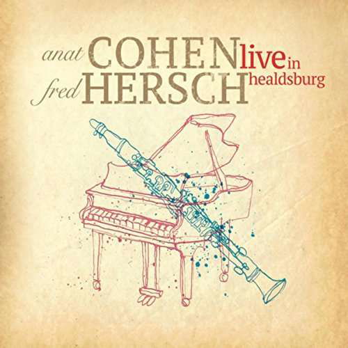 Live in Healdsburg - Anat Cohen - Musik - JAZZ - 0602573419915 - 8. März 2018