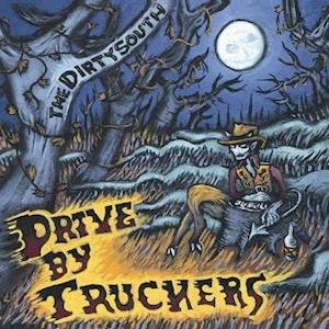 The Dirty South - Drive-By Truckers - Musik - New West Records - 0607396543915 - 20. november 2020