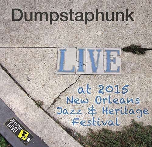 Cover for Dumpstaphunk · Jazzfest 2015 (CD) (2015)