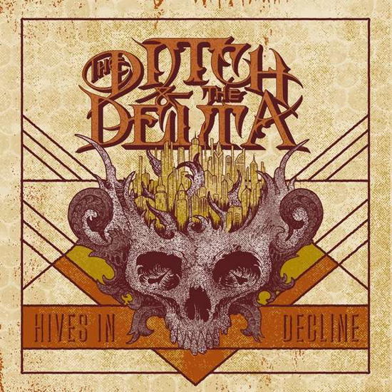 Cover for Ditch And The Delta · Hives In Decline (LP) (2017)