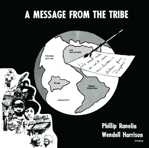 A Message From The Tribe - Ranelin, Phillip & Wendell Harrison - Musiikki - NOW AGAIN - 0659457520915 - perjantai 10. helmikuuta 2023