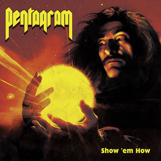 Cover for Pentagram · Show Em How (Red / Yellow / Orange Vinyl) (LP) (2025)