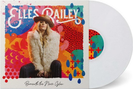 Cover for Elles Bailey · Beneath the Neon Glow (White Vinyl) (LP) (2024)