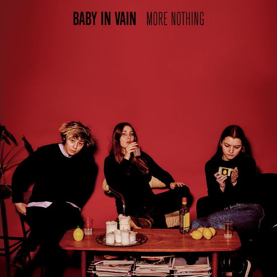 More Nothing - Baby in Vain - Muziek - PARTISAN - 0720841214915 - 25 augustus 2017