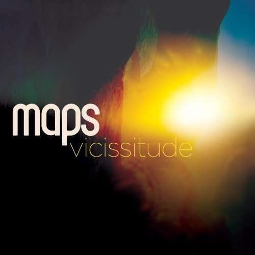 Vicissitude - Maps - Musikk - ELECTRONIC - 0724596956915 - 30. juli 2013