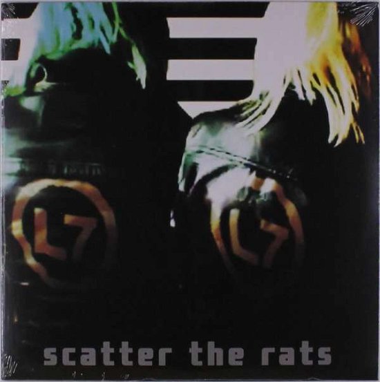 Cover for L7 · Scatter The Rats (LP) (2019)