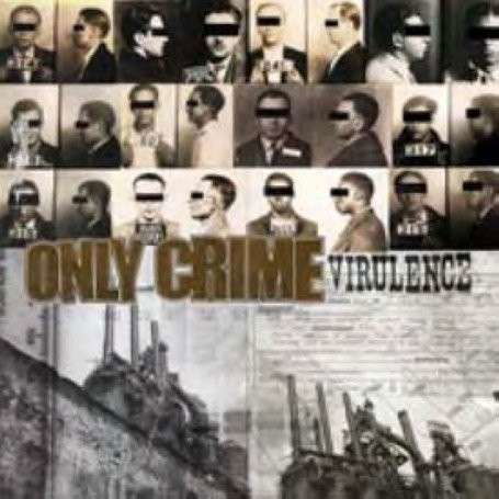 Cover for Only Crime · Virulence (LP) [Limited edition] (2008)