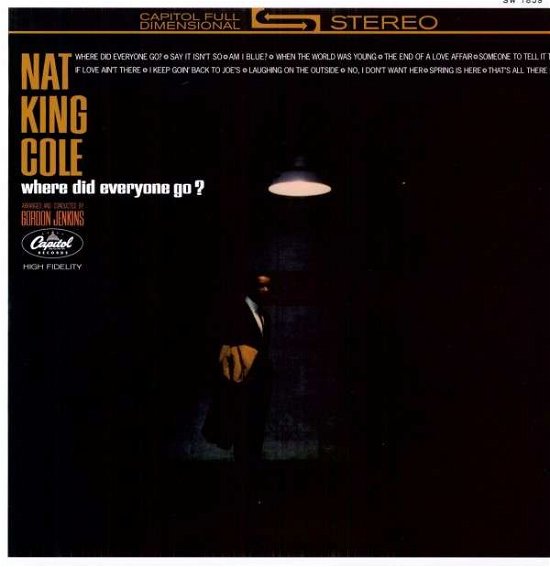Cover for Nat King Cole · Where Did Everybody Go? (LP) [180 gram edition] (1990)