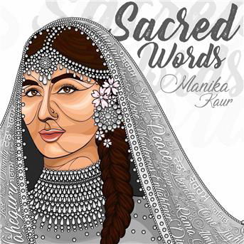 Sacred Words - Manika Kaur - Musik - SURIYA - 0758763274915 - 18. maj 2018