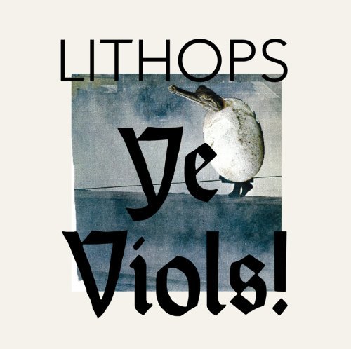 Cover for Lithops · Ye Viols! (LP) [Limited edition] (2009)
