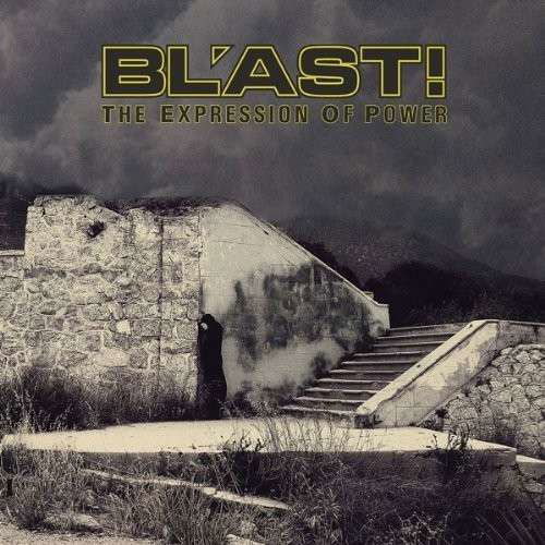 Cover for Bl'ast · Expression of Power (LP) (2014)