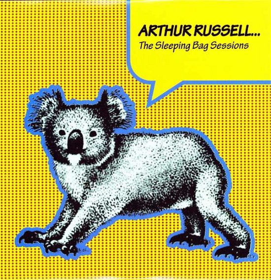 Sleeping Bag Sessions - Arthur Russell - Musique - TRAFFIC ENTERTAINMENT GROUP - 0829357331915 - 12 octobre 2016