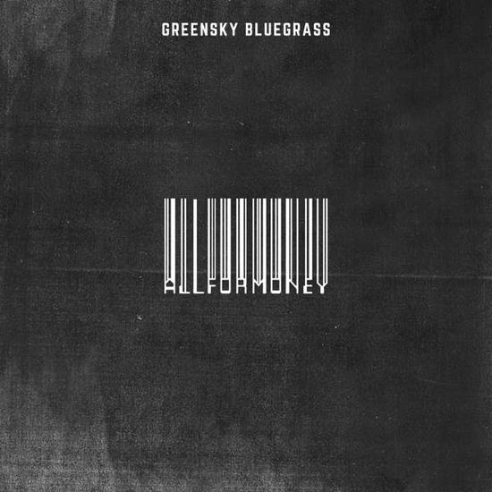 All for Money - Greensky Bluegrass - Música - POP - 0843563109915 - 18 de janeiro de 2019