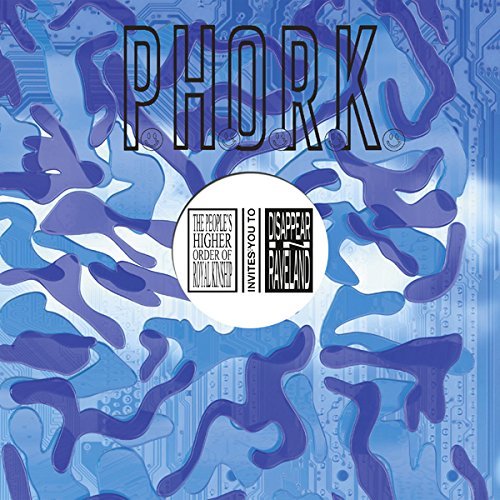 Phork · Disappear In Raveland (LP) (2015)