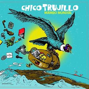 Cover for Chico Trujillo · Mambo Mundial (LP) (2019)