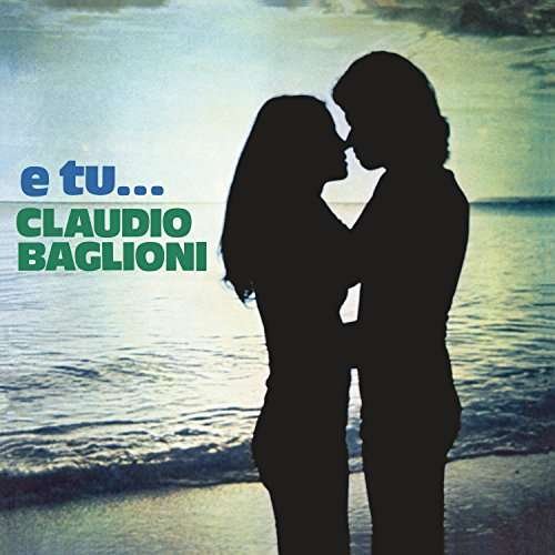 Cover for Claudio Baglioni · E Tu (LP) (2017)