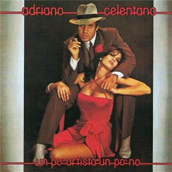 Cover for Adriano Celentano · Un Po' Artsta Un Po'no (CD) (2012)