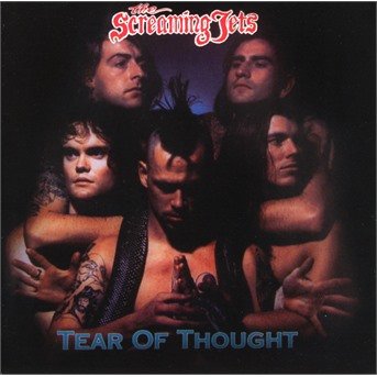 Cover for Screaming Jets · Tear Of Thought (CD) (2019)
