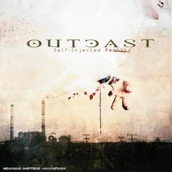 Cover for Outcast · Self Injected Reality (CD) (2009)
