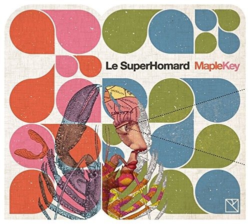 Cover for Le Superhomard · Superhomard (Le) - Maple Key (CD)