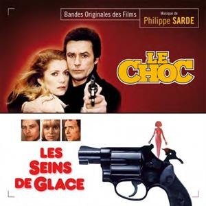 Le Choc / Les Seins De Glace - Philippe Sarde - Musik - MUSIC BOX - 3770006929915 - 11. november 2022