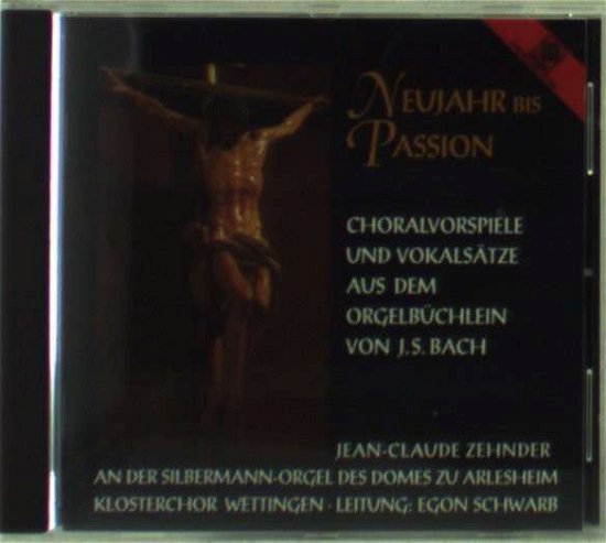 Neujahr Bis Passion - Johann Sebastian Bach - Musikk - MOTETTE - 4008950502915 - 1. april 2017