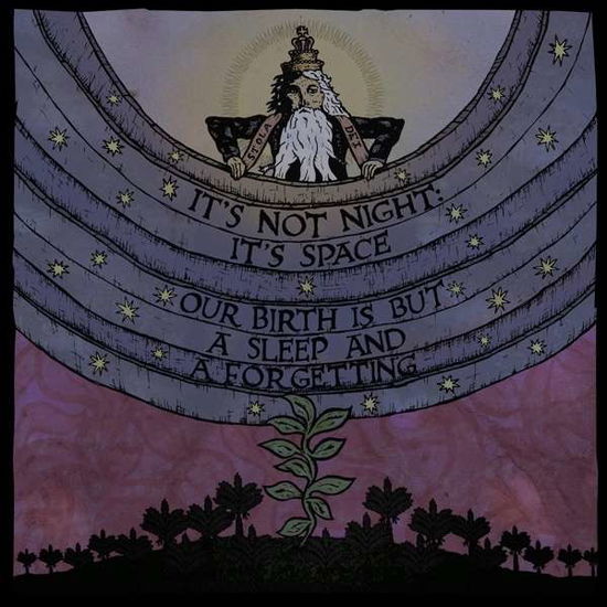 Our Birth is but a Sleep and a Forgetting - It's Not Night: It's Space - Música - SMALL STONE - 4024572971915 - 22 de julho de 2016
