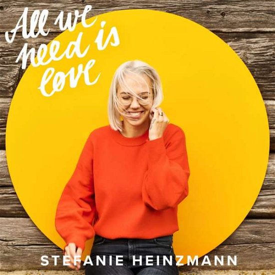 Cover for Stefanie Heinzmann · All We Need is Love (CD) (2019)