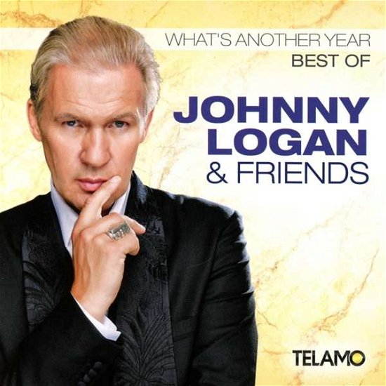 Cover for Logan,johnny &amp; Friends · Whats Another Year,best of (CD) (2016)