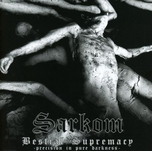 Cover for Sarkom · Bestial Supremacy (CD) (2015)