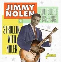 Cover for Jimmy Nolen · Strollin` with Nolen - Hot Guitar. 1953-1962 (CD) [Japan Import edition] (2019)