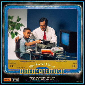 Cover for Videotapemusic · The Secret Life of Videotapemusic (CD) [Japan Import edition] (2019)