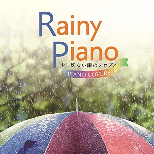 Cover for Moonlight Jazz Blue · Rainy Piano -sukoshi Setsunai Ame No Melody Piano Covers- (CD) [Japan Import edition] (2021)