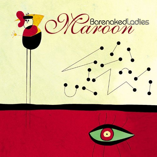 Cover for Barenaked Ladies · Maroon (CD) [Bonus Tracks edition] (2007)